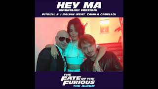 Pitbull &amp; J Balvin - Hey Ma (Spanglish Version) (Official Audio) Feat. Camila Cabello
