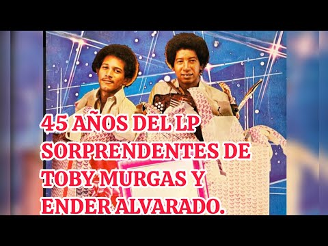 45 YEARS OF THE AMAZING LP BY TOBY MURGAS AND ENDER ALVARADO. WILFREDO ROSALES.