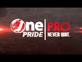One Pride Pro Never Quit