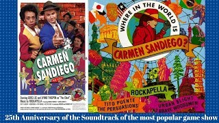 25th Anniversary of the &quot;Where In The World Is Carmen Sandiego&quot; Album