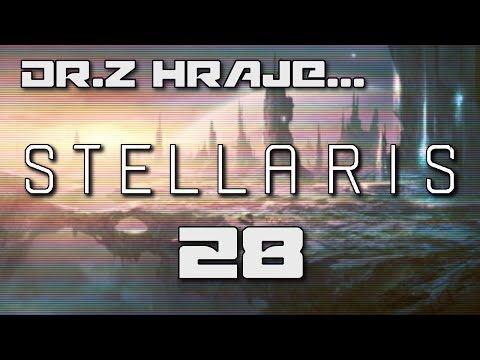 [CZ] Dr.Z hraje... Stellaris CZ 28 - Senjinovi rebelové