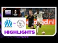 Marseille v Ajax | Europa League 23/24 | Match Highlights
