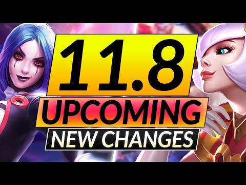 NEW 11.8 UPCOMING Patch Changes  - META-BREAKING Champion BUFFS and NERFS - LoL Update Guide
