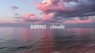 BØRNS - clouds (legendado)