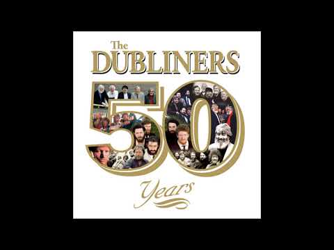 The Dubliners - 50 Years Of The Dubliners | Irish Drinking Songs