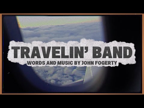 John Fogerty - Travelin' Band (Official Lyric Video)