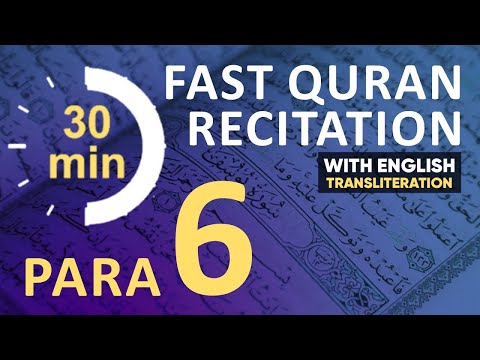 Para 6: Fast & Beautiful Recitation of Quran Tilawat (One Para in 30 Mins.)