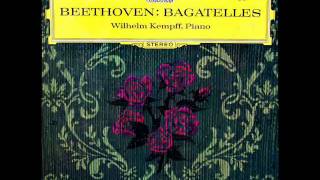Beethoven / Wilhelm Kempff, 1964: Bagatelles, Op. 126 - Complete DG Recording