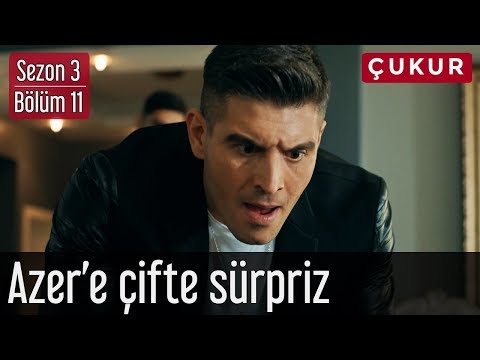 Çukur 3.Sezon 11.Bölüm - Yamaç'tan Azer'e Çifte Sürpriz