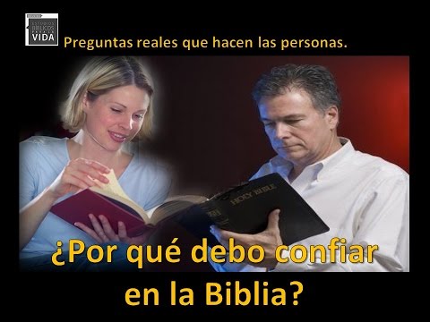 ¿Por qué debo confiar en la Biblia? Estudio Bíblico