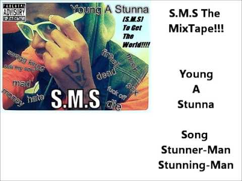 Stunner Man-Stunning Man Young A Stunna
