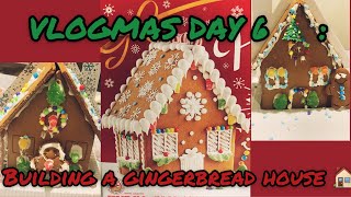 VLOGMAS🌲: DAY 6 | Building A Gingerbread House 🏠