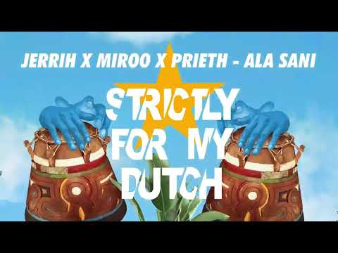 JERRIH X MIROO X PRIETH - ALA SANI