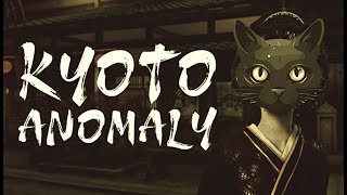 Главное погладить кота⫸⫸ Kyoto Anomaly⫸[😺16+]