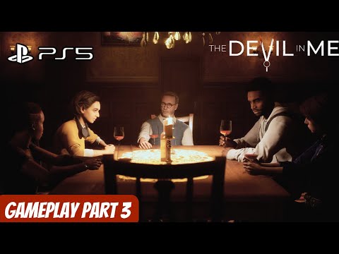 THE DEVIL IN ME (The Dark Pictures) PS5 Gameplay Part 3