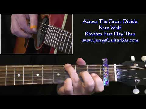 Across The Great Divide - Kate Wolf