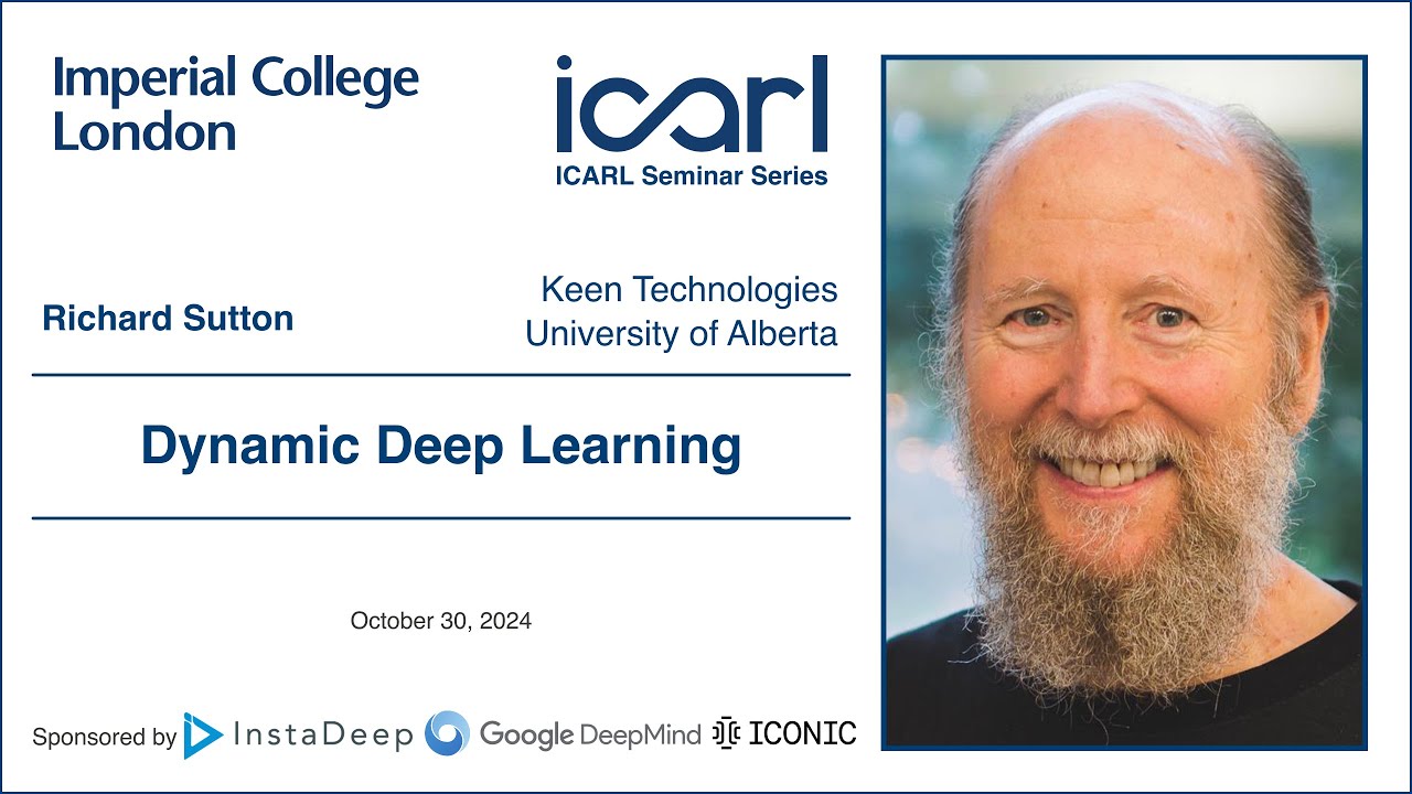 Dynamic Deep Learning | Richard Sutton