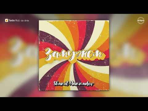 Shamil Mammadov -  Замужем