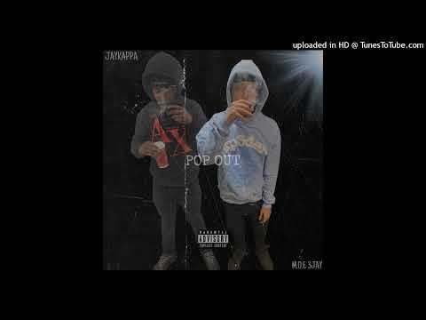 Jaykappa X M.O.E 3JAY - Pop Out