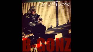 B-GONZ-Lay It Down(Original)