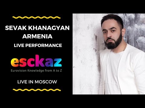 ESCKAZ in Moscow: Sevak Khanagyan - Armenia 2018 - Qami