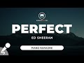 Perfect - Ed Sheeran (Piano Karaoke)