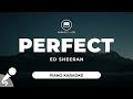 Perfect Ed Sheeran Piano Karaoke