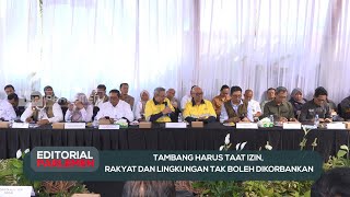 Tambang Harus Taat Izin, Rakyat Dan Lingkungan Tak Boleh Dikorbankan - Editorial Parlemen