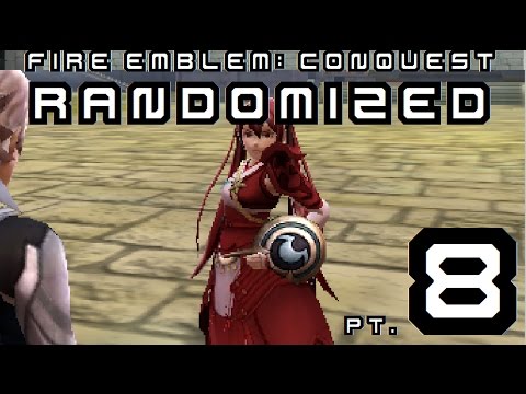 Selena's Return! FIRE EMBLEM FATES RANDOMIZED: Pt. 8: (Ch. 9)