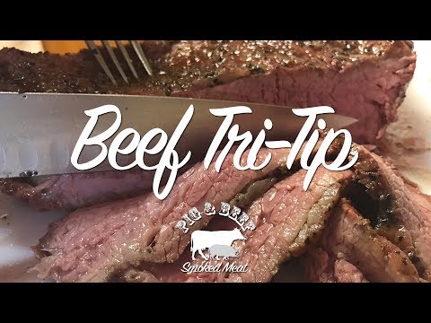 Beef Tri-Tip - Reverse Seared on a Traeger Wood Pellet...