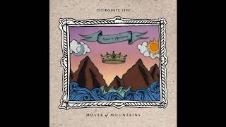 Your Love is Life - Mover of Mountains - Citipointe Live (Praise)