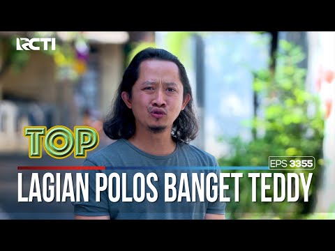 Polos Banget Dah Kelakuannya Teddy - TUKANG OJEK PENGKOLAN