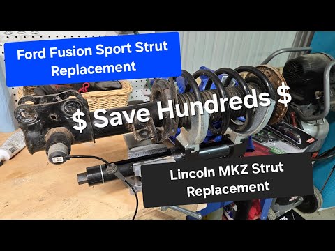 Ford Fusion/Lincoln MKZ Strut Replacement