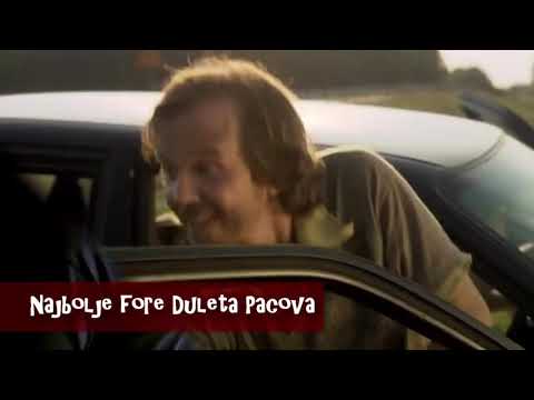 NAJBOLJE FORE DULETA PACOVA 1.DEO - VRATICE SE RODE