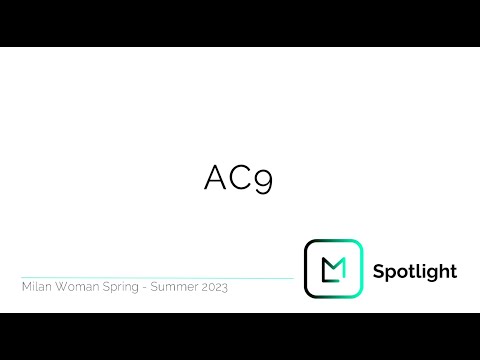 AC9 | Milan Fashion Week | SS23 | Launchmetrics Spotlight