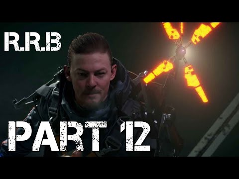 DEATH STRANDING Walkthrough Gameplay Part 12