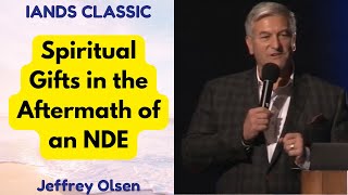 Jeff Olsen - Exploring Spiritual Gifts in the Aftermath of an NDE video