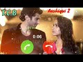 Aashiqui 2 Movie BGM Ringtone South Movie Ringtone Ringtone New Hindi Gana Ringtone Video