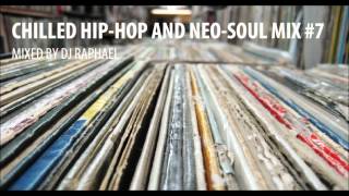 CHILLED HIP HOP AND NEO SOUL MIX #7