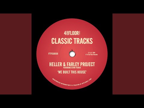 We Built This House (Fire Island Mix)