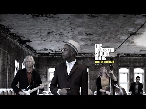 The Reverend Shawn Amos - Joliet Bound (Official Music Video)