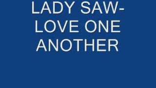 Lady Saw-love one another