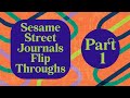 Sesame Street Journals Flip Throughs Part 1