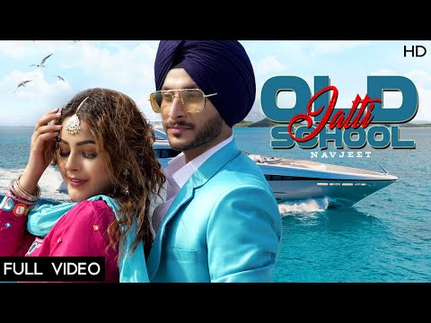 NAVJEET : OLD SCHOOL JATTI (Lyrical video) | SHEHNAZ GILL | SHERA DHALIWAL | Latest song 2019