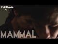 Mammal 2016 Full Movie 2016 Hollywood Movies