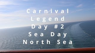 12 Day Europe Cruise on Carnival Legend Day#2 (Sea-Day)