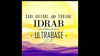 Sagi Abitbul & Gigi Soriani - Idrab (ULTRABASE EDIT)