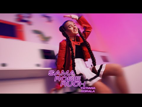 Tatiana Kopala - Sama robię ruch (Oficjalny Teledysk)
