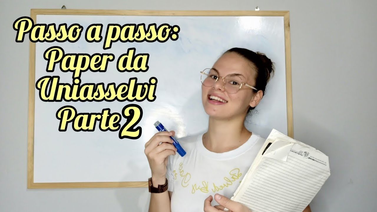 Como fazer a Introdução do paper da Uniasselvi| prt. 2