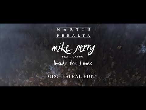 Mike Perry - Inside the Lines ft. Casso [ORCHESTRAL Edit]